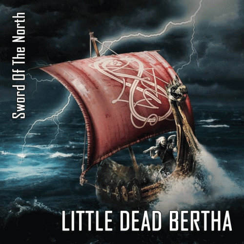 Little Dead Bertha : Sword of the North